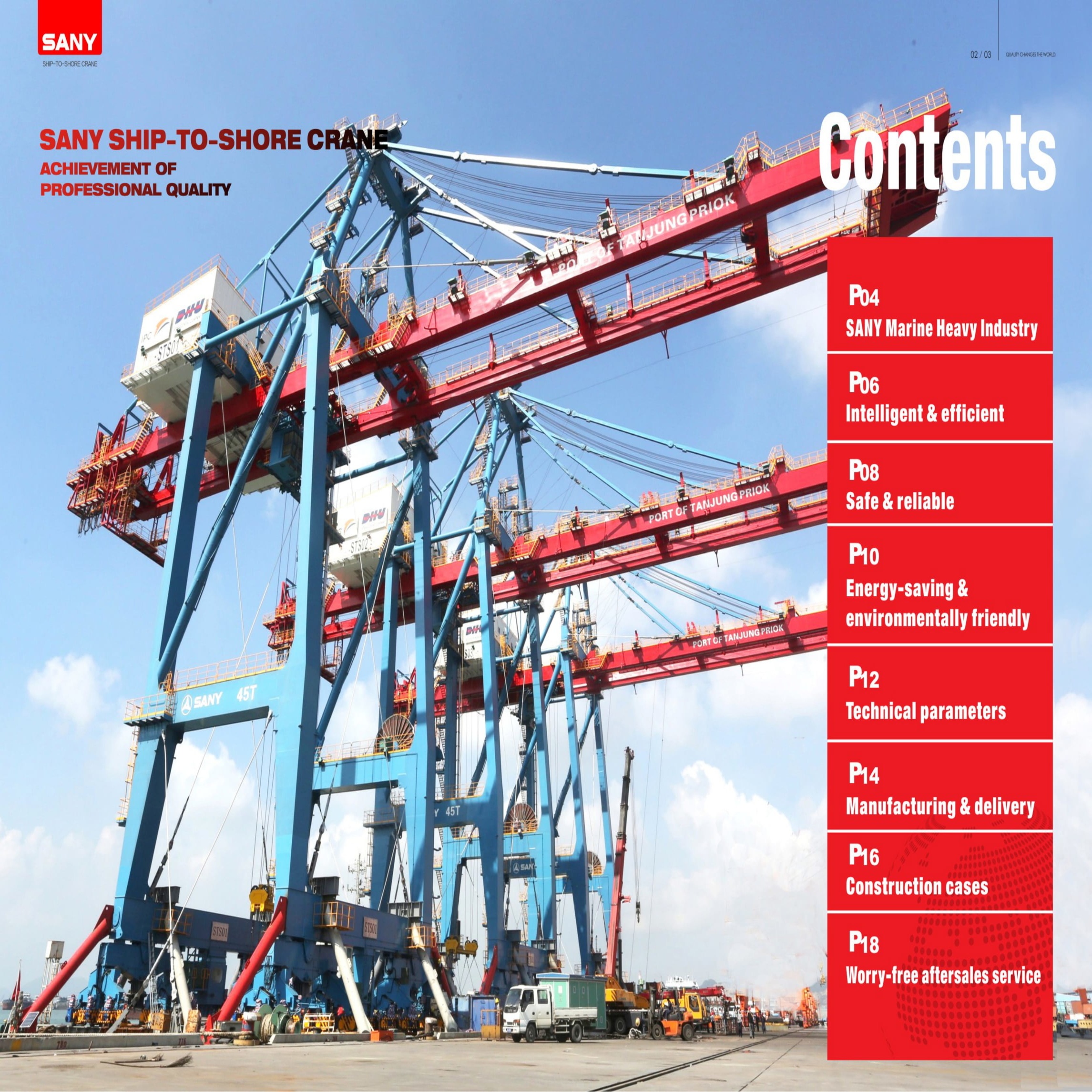 Brand New SANY Ship to Shore Container Cranes -Rated Hoisting Capacity under Spreader (35t - 135t)- Outreach : ( 18~75 m)- Back Reach : (0~28 m).